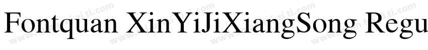 Fontquan XinYiJiXiangSong Regula字体转换